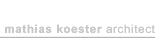 Mathias Köster Architect